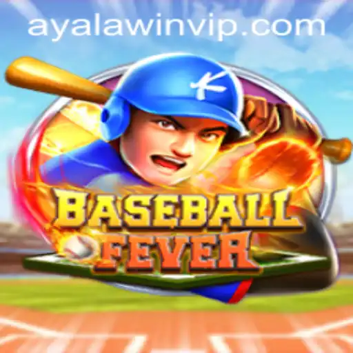 BaseballFever: Unleashing the Thrill of the Game with Ayalawin