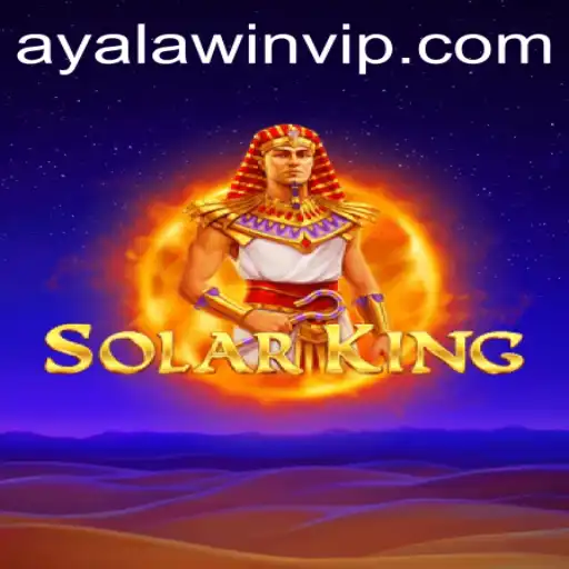 Discover the Enchanting World of SolarKing: Ayalawin's Rise